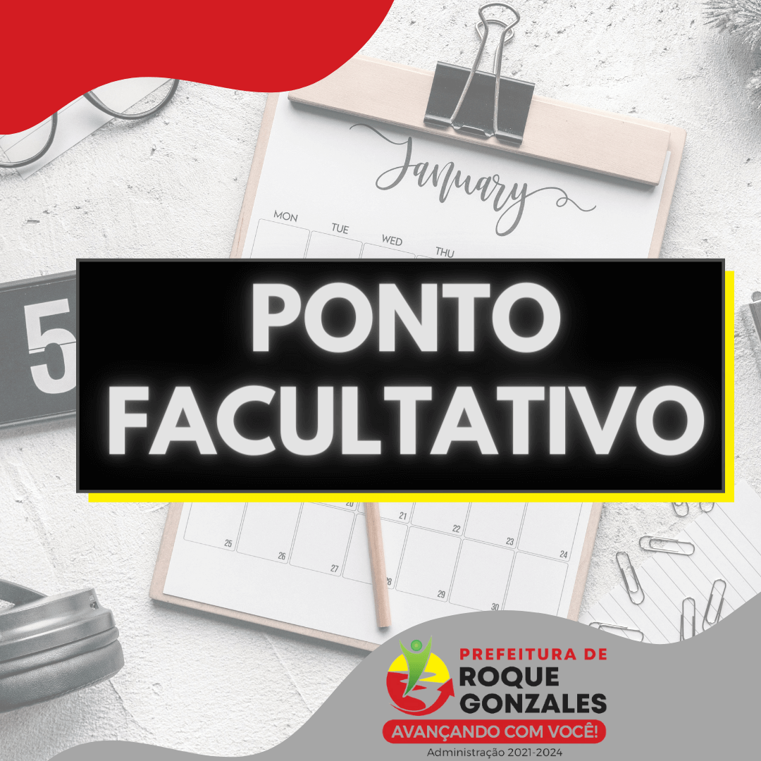 PREFEITURA TERÁ PONTO FACULTATIVO NA PRÓXIMA SEGUNDA-FEIRA